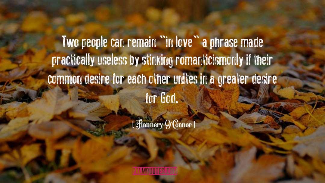 Romanticism quotes by Flannery O'Connor