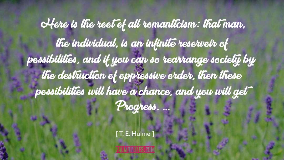 Romanticism quotes by T. E. Hulme