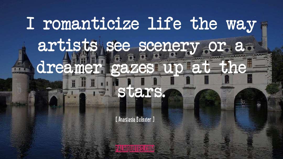 Romanticize quotes by Anastasia Bolinder
