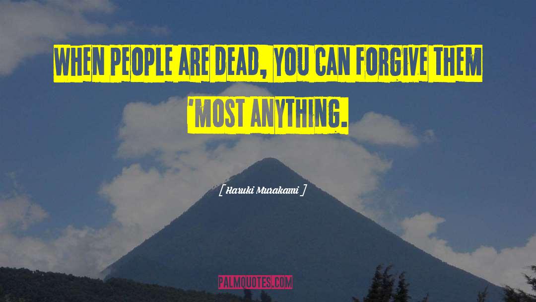 Romanticizing Dead People quotes by Haruki Murakami