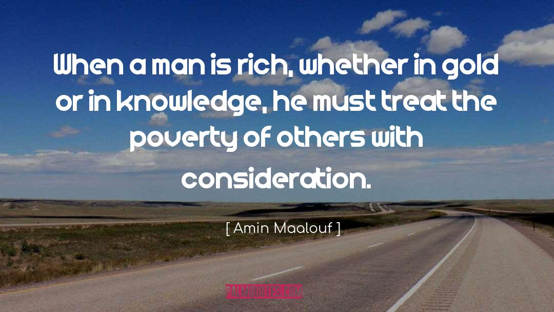 Romanticizing Poverty quotes by Amin Maalouf