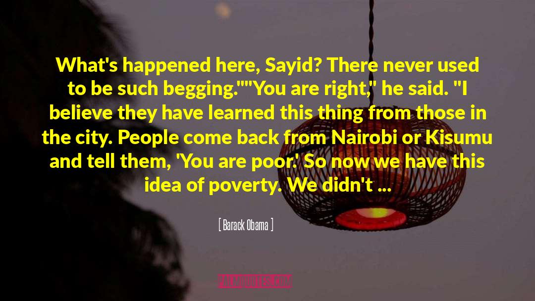 Romanticizing Poverty quotes by Barack Obama
