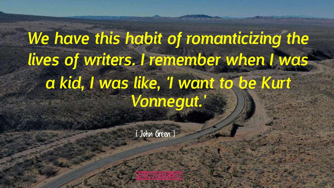 Romanticizing quotes by John Green