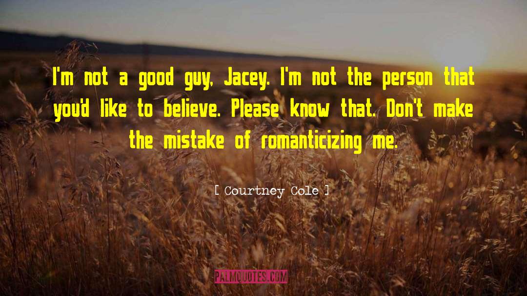 Romanticizing quotes by Courtney Cole