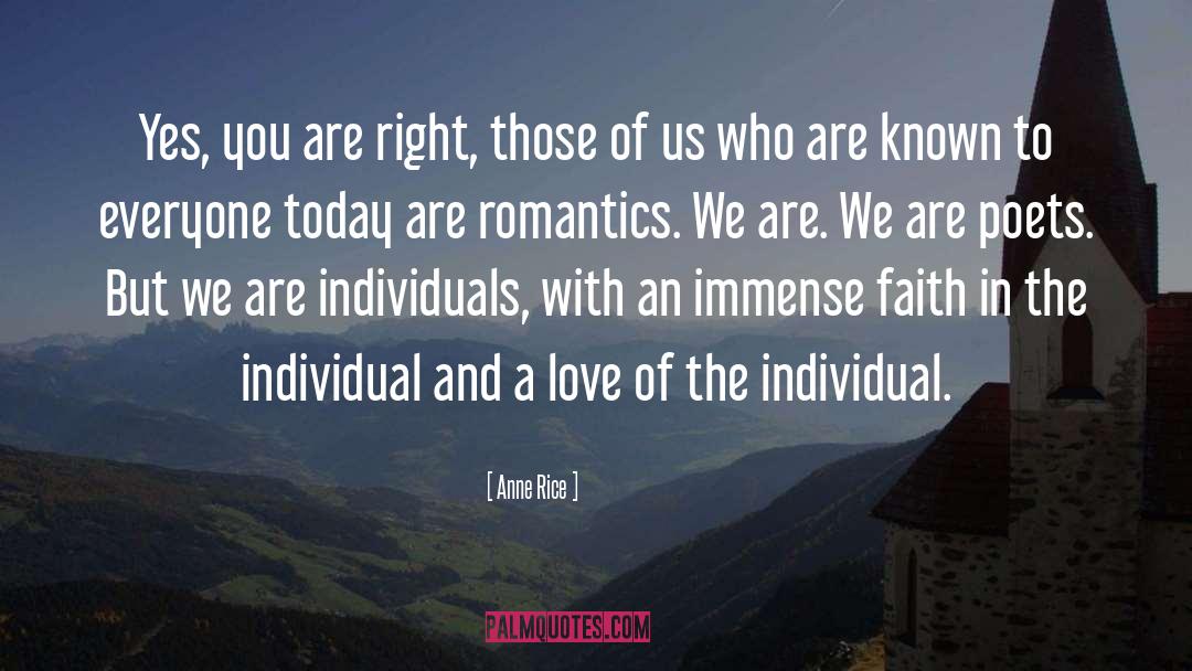 Romantics quotes by Anne Rice