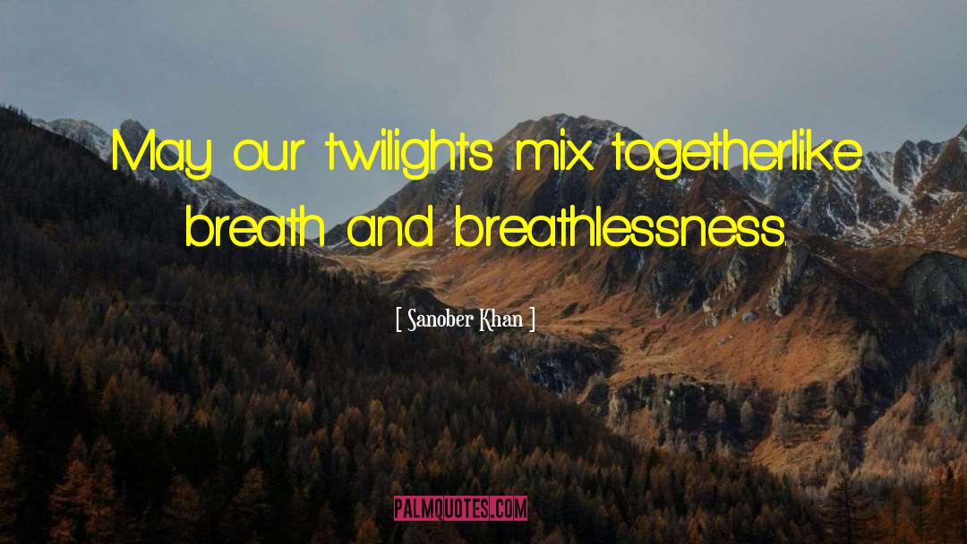 Romantics quotes by Sanober Khan