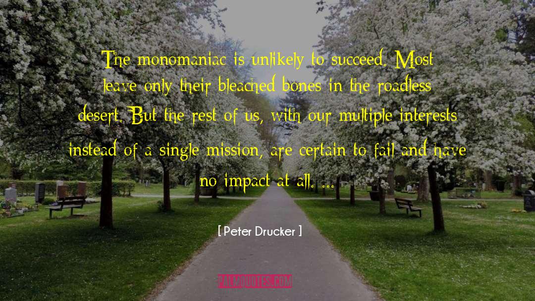 Romatic Interest quotes by Peter Drucker