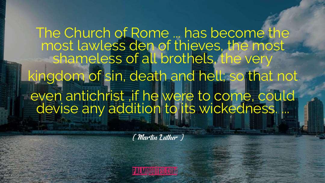 Rome And Rim Forever quotes by Martin Luther