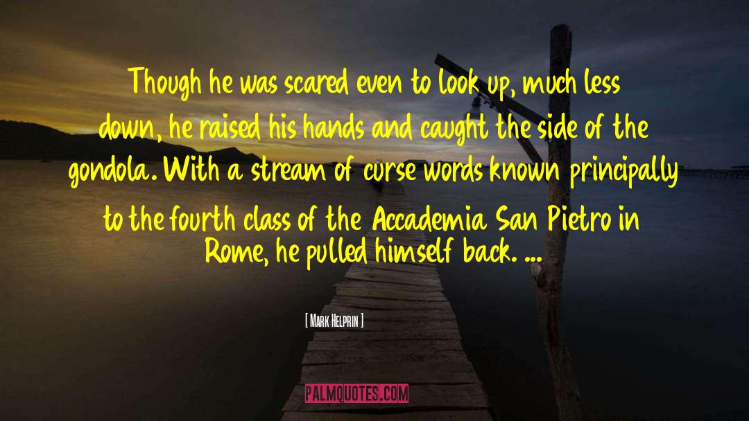Rome Archer quotes by Mark Helprin