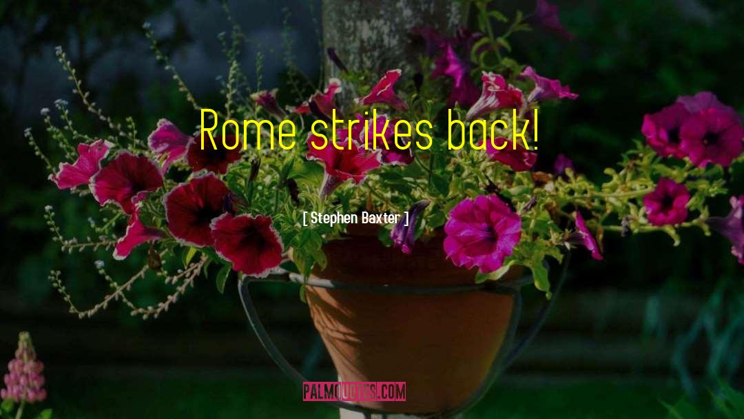 Rome Archer quotes by Stephen Baxter