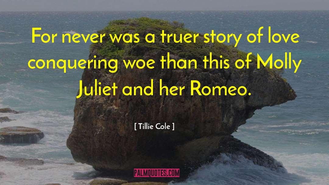 Romeo And Juliet Act 1 Scene 5 Love quotes by Tillie Cole