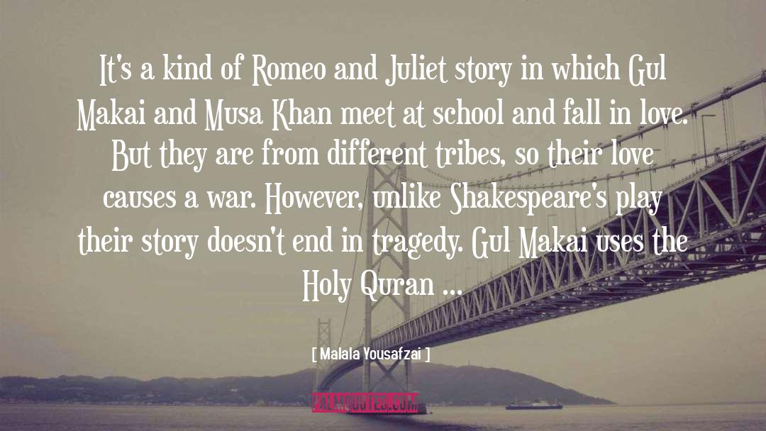 Romeo And Juliet Key quotes by Malala Yousafzai