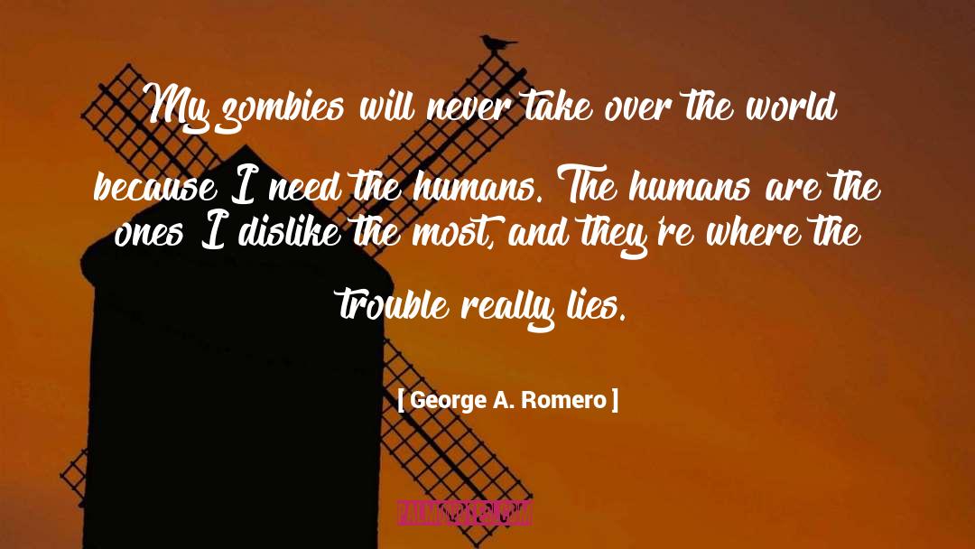 Romero quotes by George A. Romero