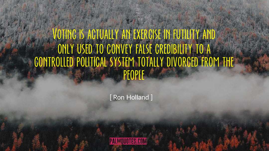 Ron Currie Jr quotes by Ron Holland