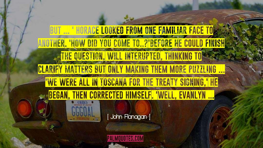 Ron S Face quotes by John Flanagan