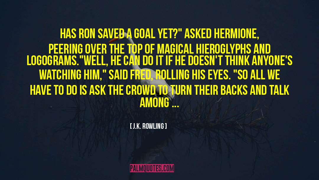 Ron Weasley quotes by J.K. Rowling
