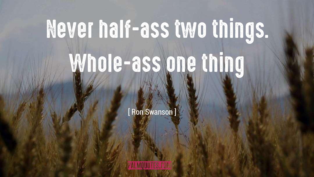 Ron White You Cant Fix Stupid quotes by Ron Swanson