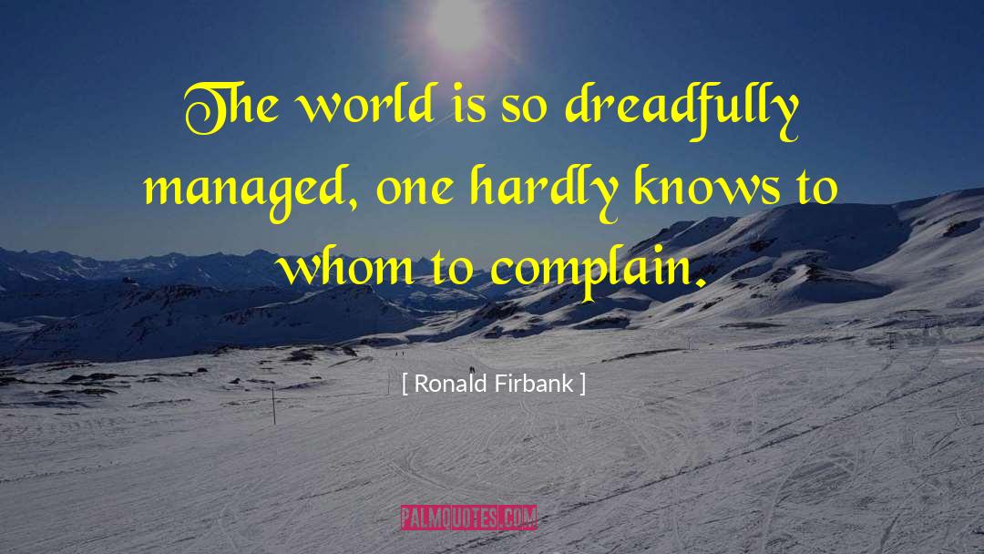 Ronald Firbank quotes by Ronald Firbank