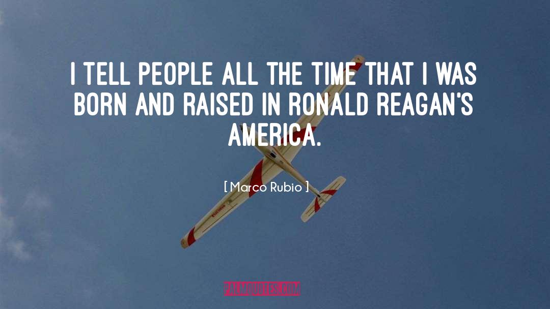 Ronald Reagan America quotes by Marco Rubio