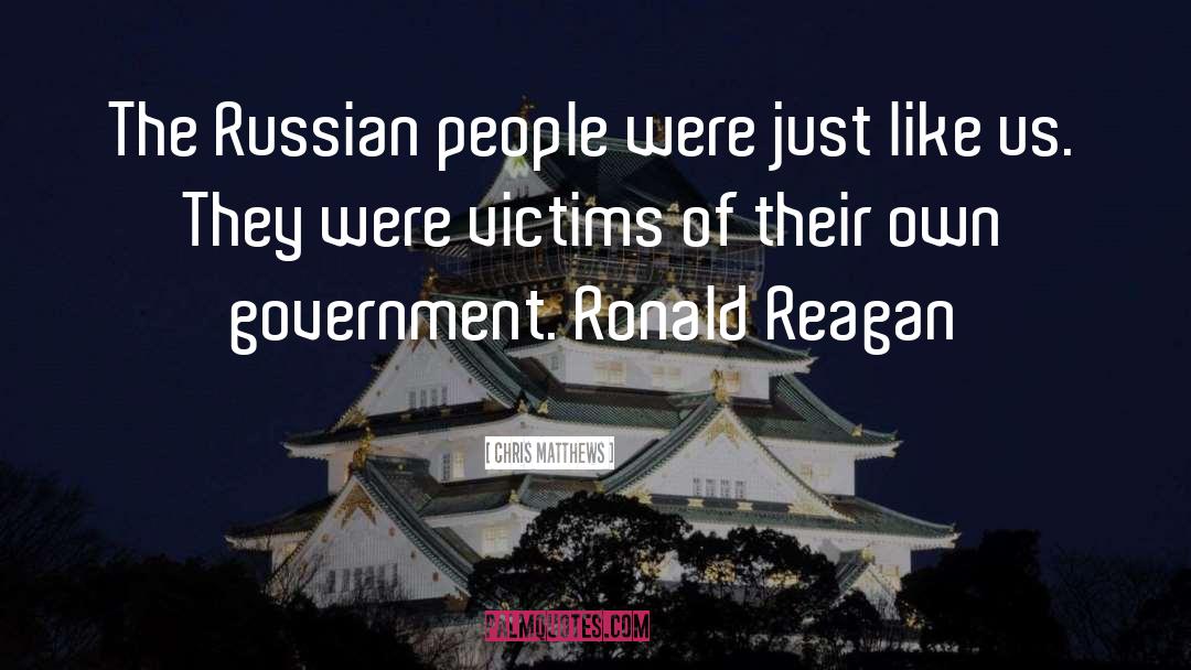 Ronald Reagan quotes by Chris Matthews