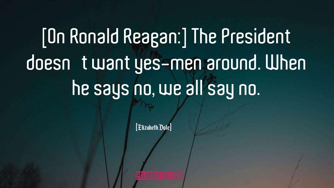 Ronald Reagan quotes by Elizabeth Dole
