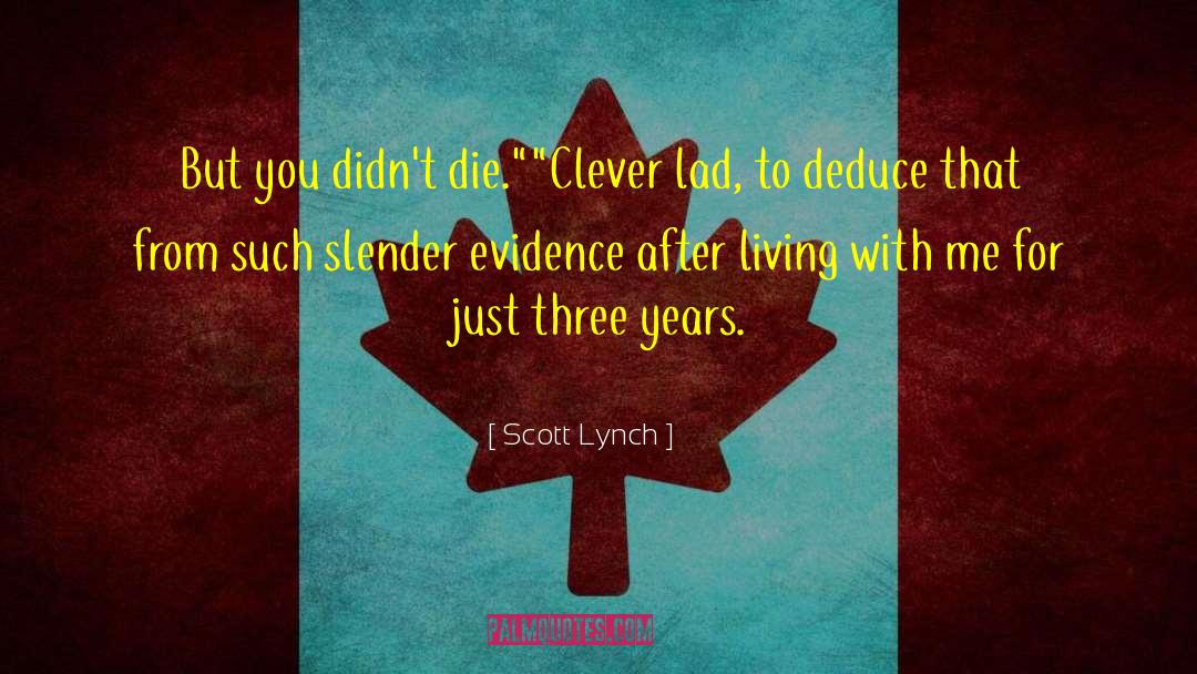 Ronan Lynch quotes by Scott Lynch