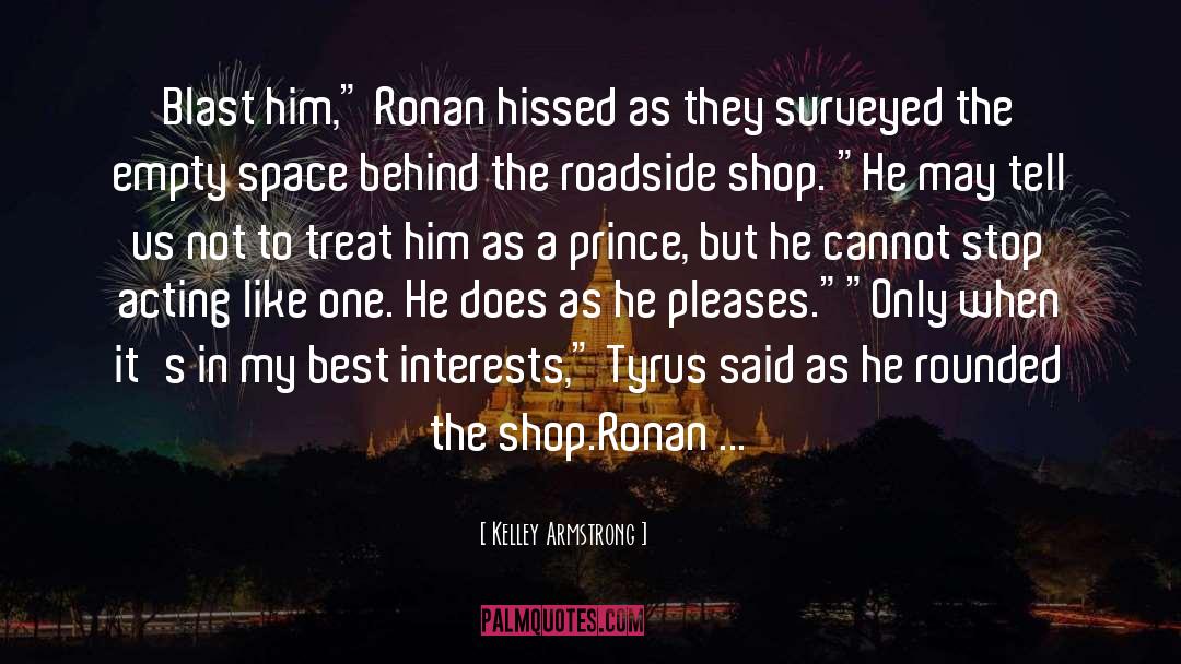 Ronan quotes by Kelley Armstrong