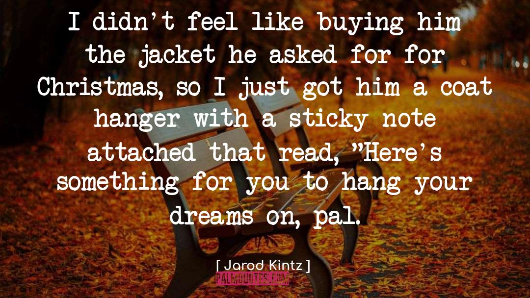 Roncati Coat quotes by Jarod Kintz