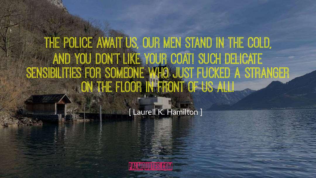 Roncati Coat quotes by Laurell K. Hamilton