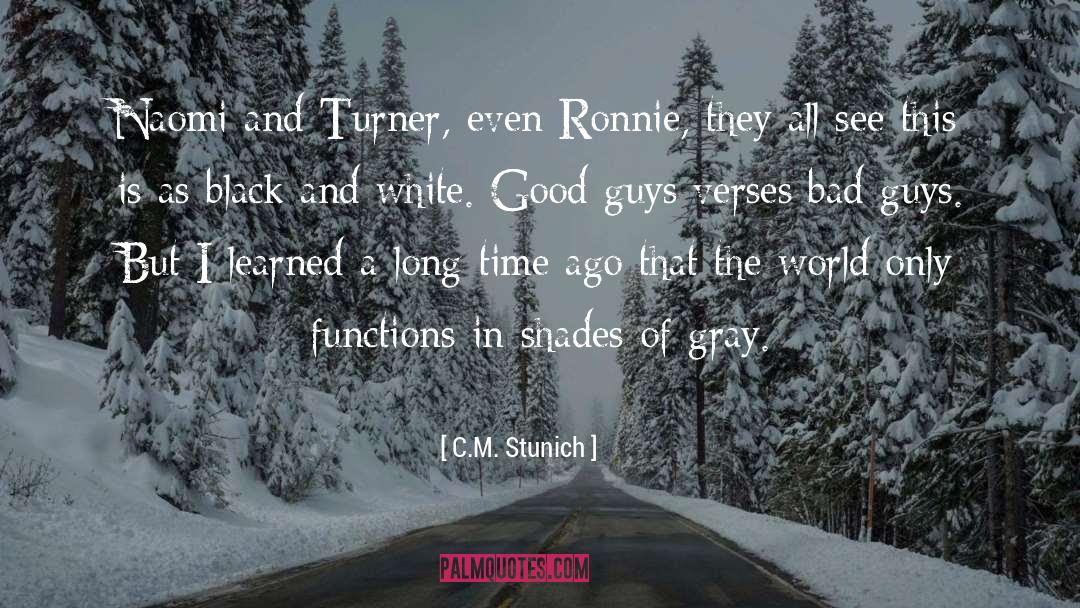 Ronnie quotes by C.M. Stunich