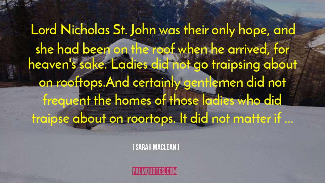 Rooftop quotes by Sarah MacLean