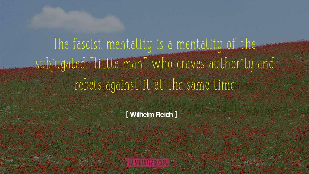 Rookie Rebels quotes by Wilhelm Reich
