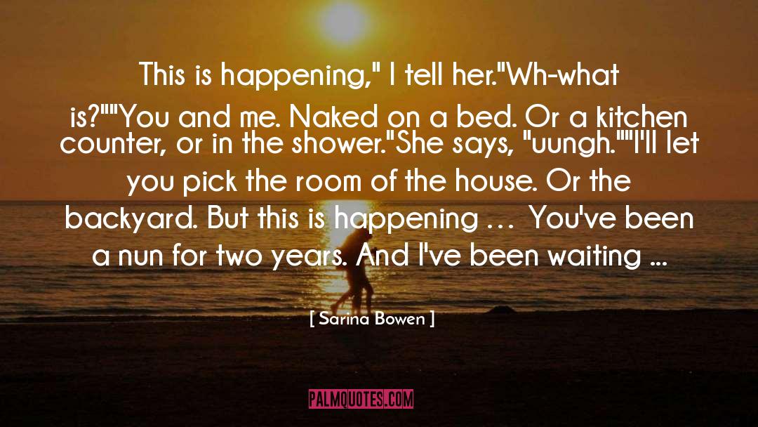 Room Description quotes by Sarina Bowen