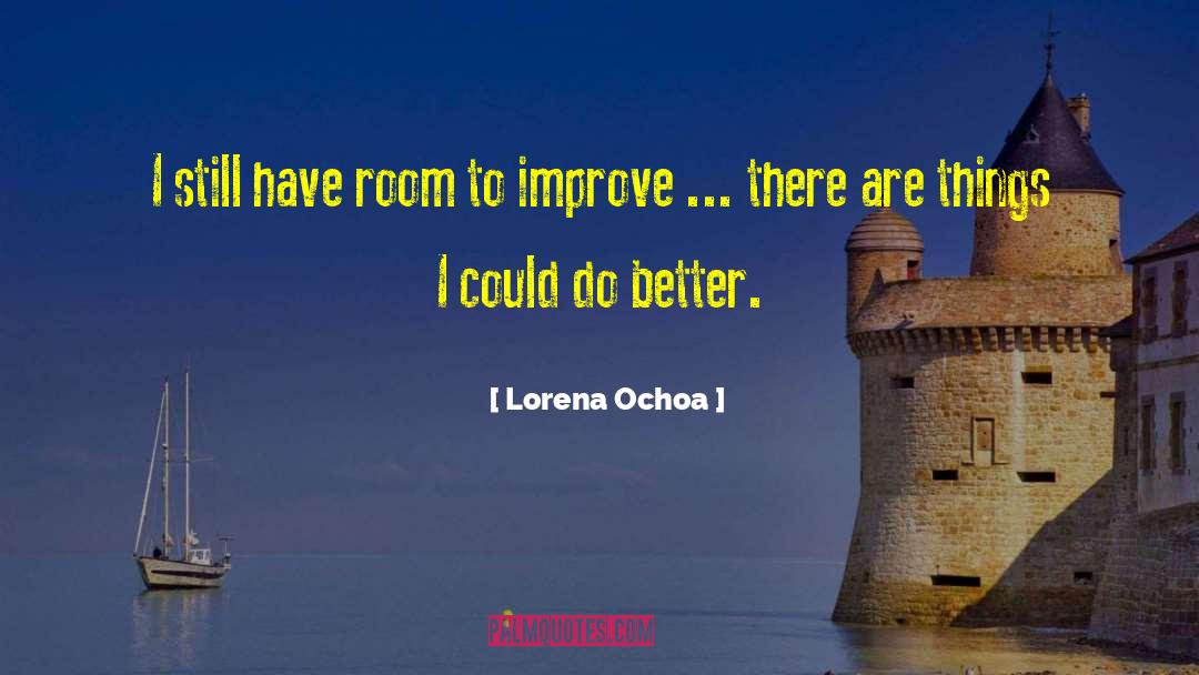 Room Description quotes by Lorena Ochoa