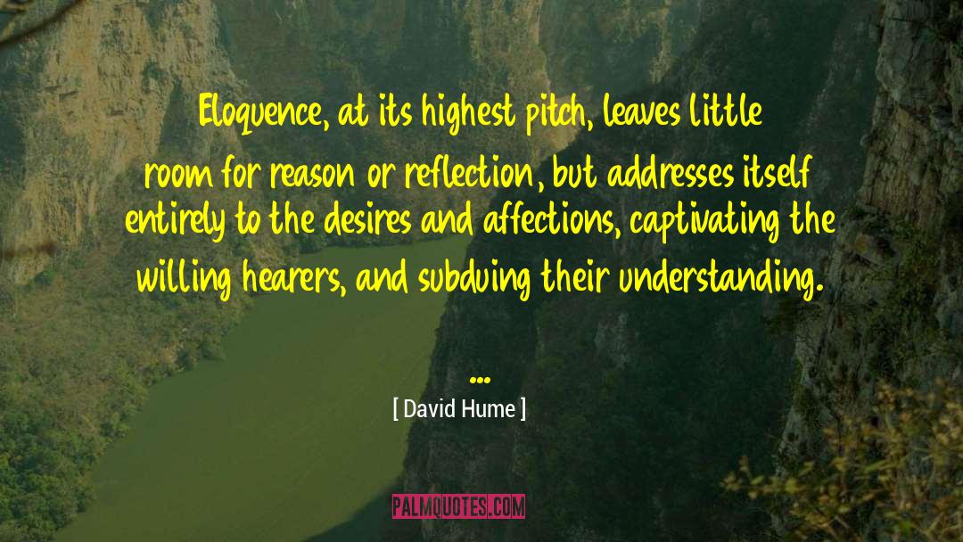 Room For Improvement quotes by David Hume