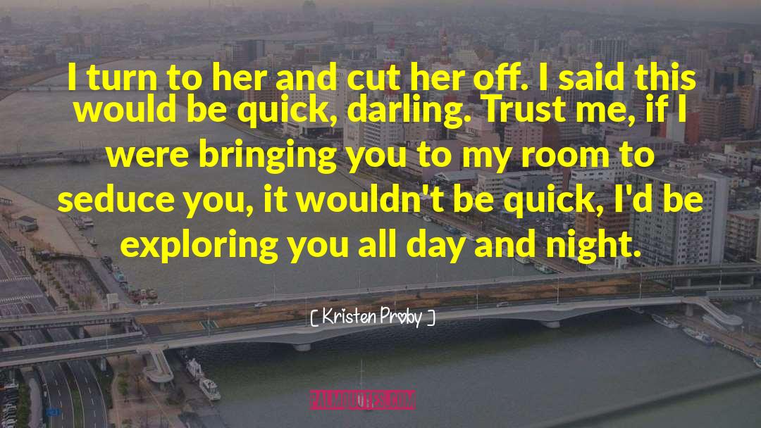 Room Mates quotes by Kristen Proby