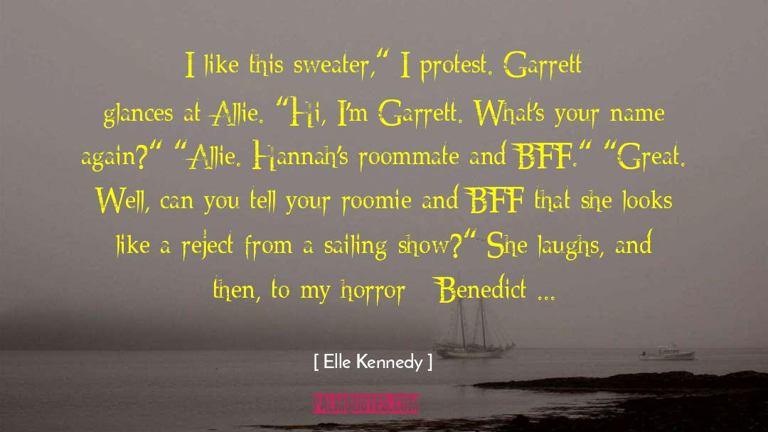 Roommate quotes by Elle Kennedy