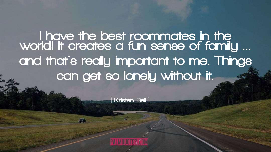 Roommate quotes by Kristen Bell