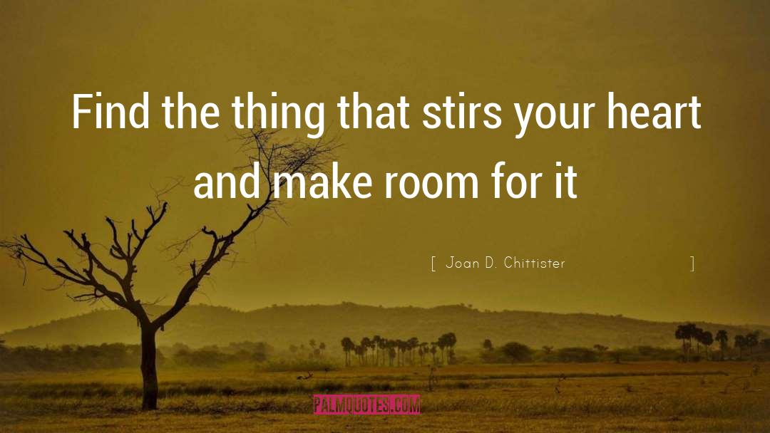 Rooms quotes by Joan D. Chittister