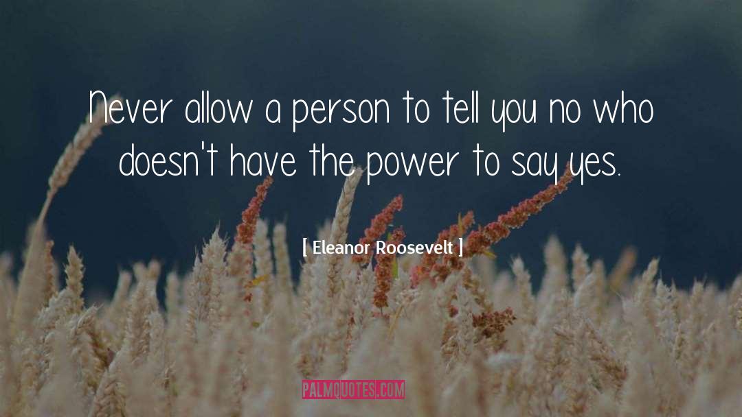 Roosevelt quotes by Eleanor Roosevelt