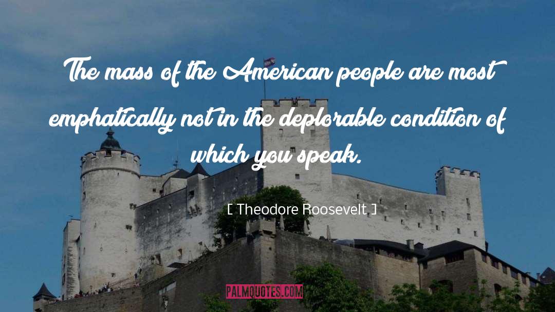 Roosevelt quotes by Theodore Roosevelt