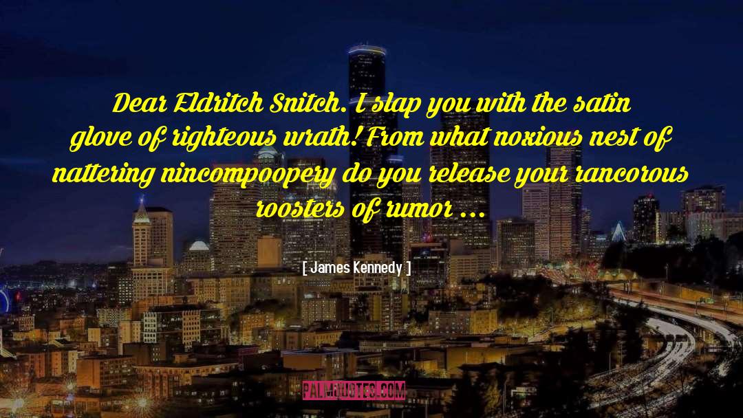 Roosters quotes by James Kennedy