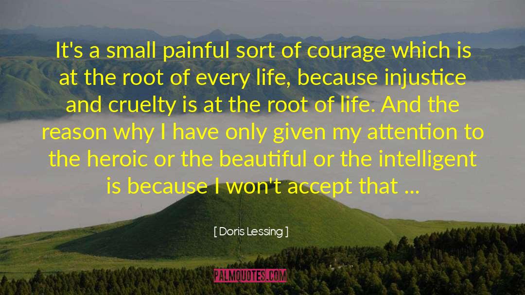 Root Canal quotes by Doris Lessing