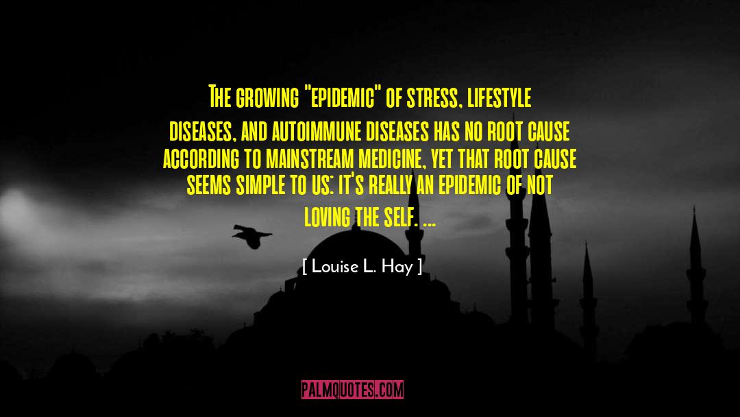 Root Cause quotes by Louise L. Hay