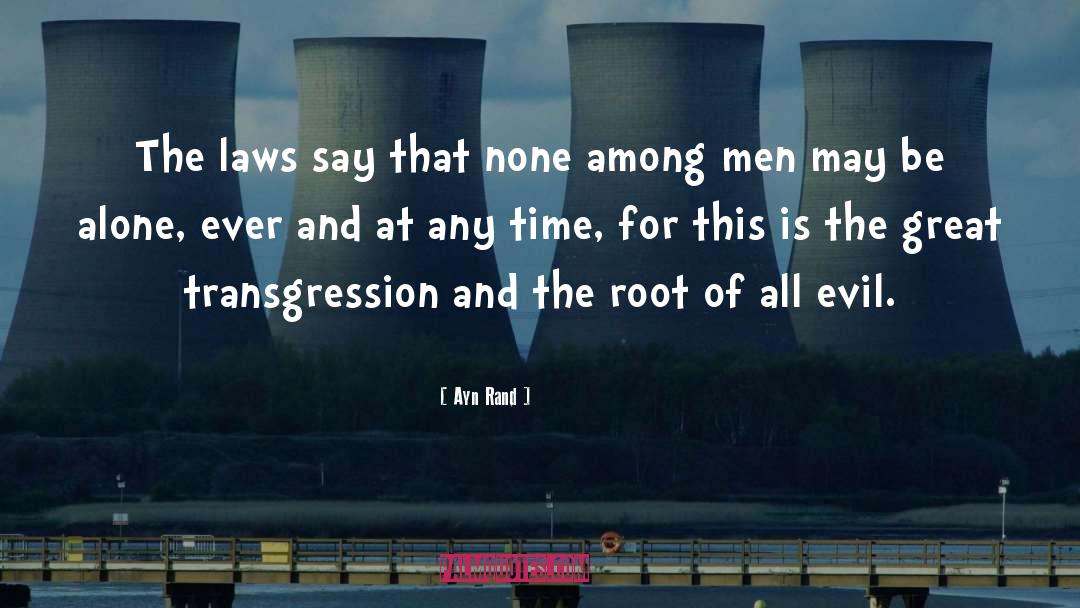 Root Of All Evil quotes by Ayn Rand
