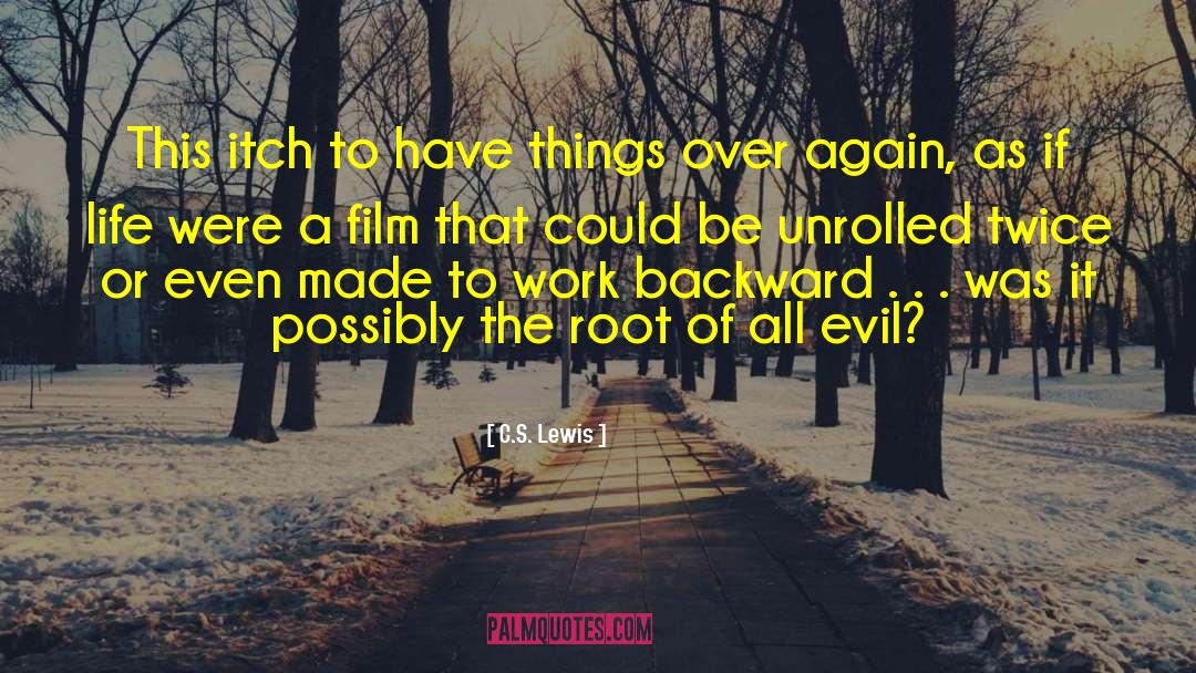 Root Of All Evil quotes by C.S. Lewis