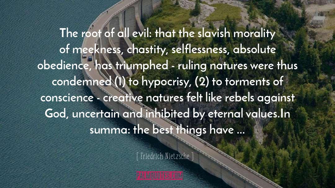 Root Of All Evil quotes by Friedrich Nietzsche