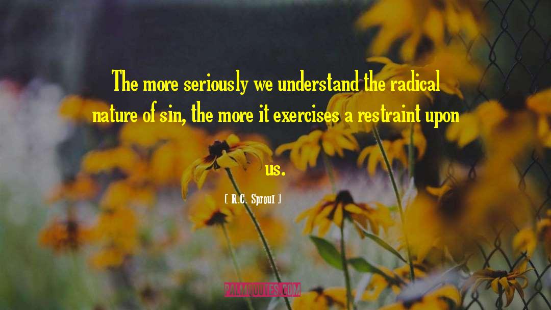 Root Of Sin quotes by R.C. Sproul