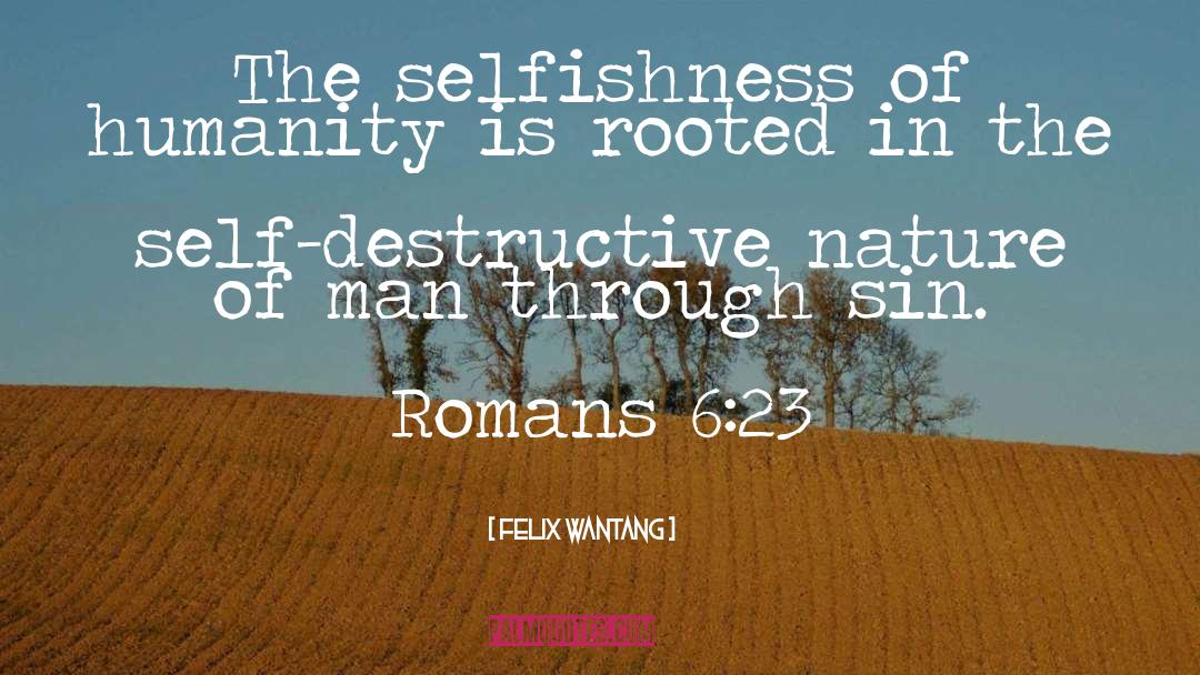 Rooted quotes by Felix Wantang