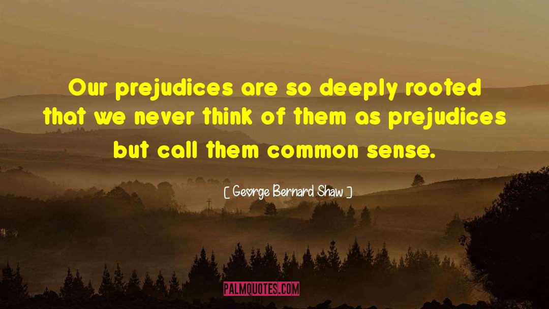 Rooted Values quotes by George Bernard Shaw